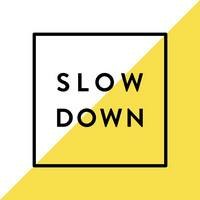 Slowdown Studio